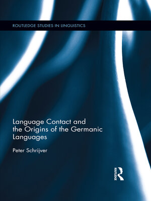 cover image of Language Contact and the Origins of the Germanic Languages